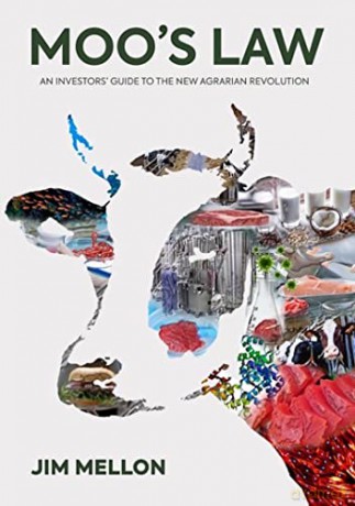 Moo's Law: An Investor's Guide to the New Agrarian Revolution - James Mellon [KSIĄŻKA]