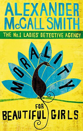 Morality For Beautiful Girls: 3 (No. 1 Ladies' Detective Agency) Book 3 - Alexander McCall Smith [KSIĄŻKA]