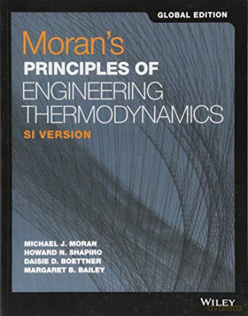 Moran's Principles of Engineering Thermodynamics: SI Version - Michael J. Moran [KSIĄŻKA]