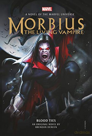 Morbius: The Living Vampire - Blood Ties: 5 (Marvel novels) - Brendan Deneen [KSIĄŻKA]