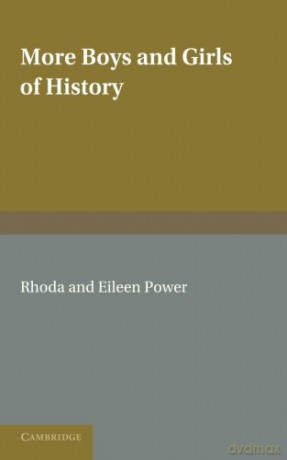 More Boys and Girls of History - Rhoda Power [KSIĄŻKA]