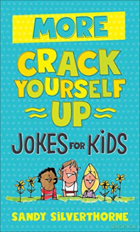 More Crack Yourself Up Jokes for Kids - Silverthorne [KSIĄŻKA]
