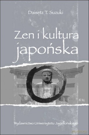 Zen i kultura japońska [KSIĄŻKA]