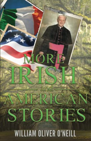 More Irish and American Stories - William Oliver O'Neill [KSIĄŻKA]