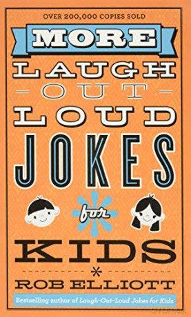 More Laugh-Out-Loud Jokes for Kids - Rob Elliott [KSIĄŻKA]