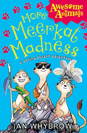 More Meerkat Madness (Awesome Animals) - Ian Whybrow [KSIĄŻKA]