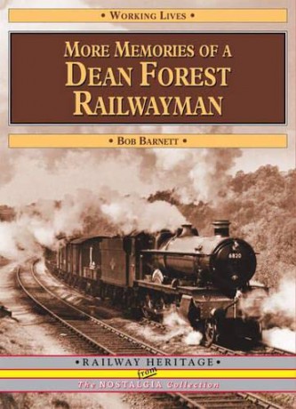 More Memories of a Dean Forest Railwayman (Working Lives S.) - Bob Barnett [KSIĄŻKA]