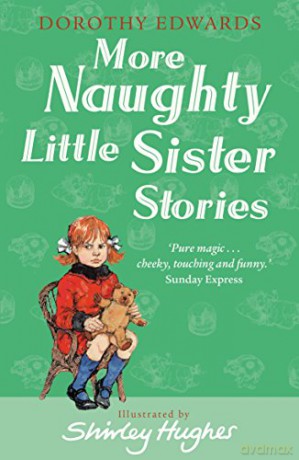 More Naughty Little Sister Stories (My Naughty Little Sister) - Dorothy Edwards [KSIĄŻKA]