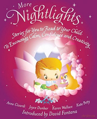 More Nightlights: Stories for You to Read to Your Child - To Encourage Calm, Confidence and Creativity - Anne Civardi [KSIĄŻKA]