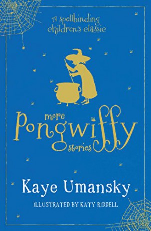 More Pongwiffy Stories: The Spell of the Year and The Holiday of Doom - Kaye Umansky [KSIĄŻKA]