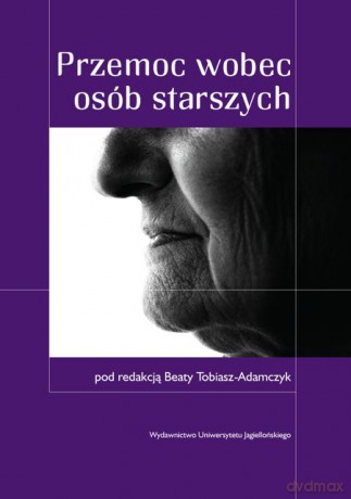 Przemoc wobec osób starszych [KSIĄŻKA]