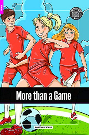 More than a Game - Foxton Reader Starter Level (300 Headwords A1) with free online AUDIO - David Llewellyn [KSIĄŻKA]