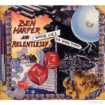 Ben Harper & Relentless 7: White Lies For Dark Times (ecopack) [CD]