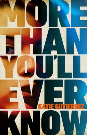 More Than You'll Ever Know: The suspenseful and heart-pounding Radio 2 Book Club pick - Katie Gutierrez [KSIĄŻKA]