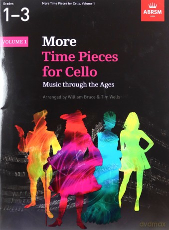 More Time Pieces for Cello, Volume 1: Music through the Ages (Time Pieces (ABRSM)) - Tim M Wells [KSIĄŻKA]
