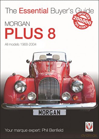 Morgan Plus 8 - 1968-2004 (Essential Buyer's Guide) - Phil Benfield [KSIĄŻKA]