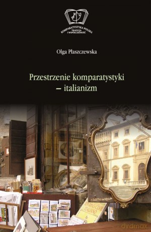 Przestrzenie komparatystyki - italianizm [KSIĄŻKA]