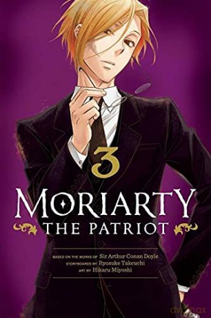Moriarty the Patriot, Vol. 3: Volume 3 - Sir Arthur Conan Doyle [KSIĄŻKA]