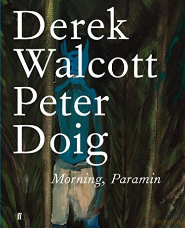 Morning, Paramin - Derek Walcott Estate [KSIĄŻKA]