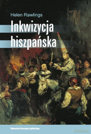 Inkwizycja hiszpańska [KSIĄŻKA]