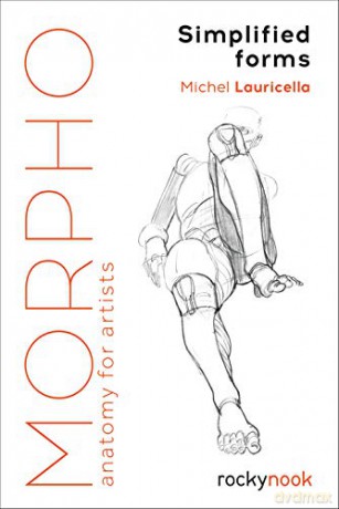 Morpho: Simplified Forms: Anatomy for Artists (Morpho: Anatomy for Artists) - Michel Lauricella [KSIĄŻKA]