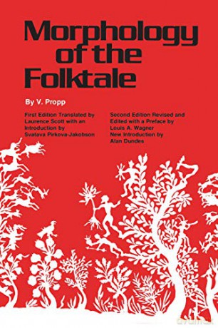 Morphology of the Folktale: Second Edition (American Folklore Society Bibliographical and Special Series) - V. Propp [KSIĄŻKA]