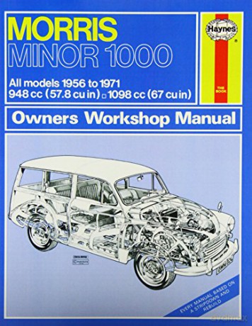 Morris Minor 1000 (56 - 71) Haynes Repair Manual - Anon [KSIĄŻKA]
