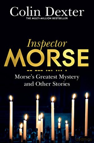 Morse's Greatest Mystery and Other Stories - Colin Dexter [KSIĄŻKA]