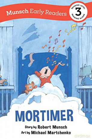Mortimer Early Reader: (Munsch Early Reader) (Munsch Early Readers) - Robert Munsch [KSIĄŻKA]