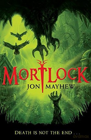 Mortlock - Jon Mayhew [KSIĄŻKA]