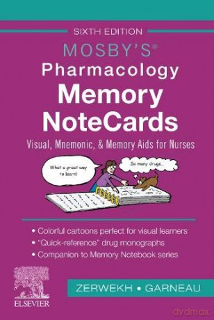 Mosby's Pharmacology Memory NoteCards: Visual, Mnemonic, and Memory Aids for Nurses - JoAnn Zerwekh MSN EdD RN [KSIĄŻKA]