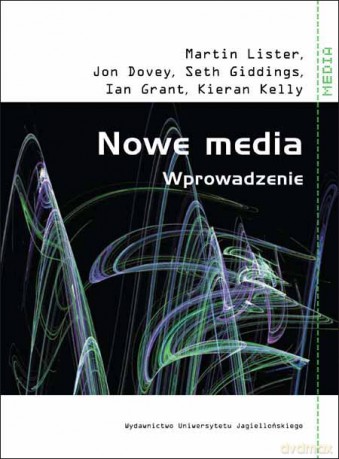 Nowe media. Wprowadzenie [KSIĄŻKA]