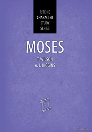 Moses: Ritchie Character Study Series - Mr Tom Wilson [KSIĄŻKA]