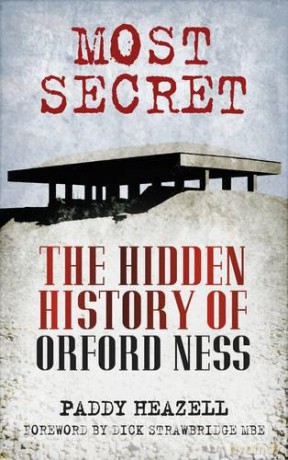 Most Secret: The Hidden History of Orford Ness - Heazell [KSIĄŻKA]