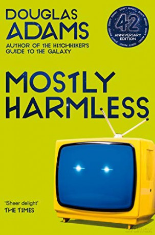 Mostly Harmless: Douglas Adams (The Hitchhiker's Guide to the Galaxy, 5) - Douglas Adams [KSIĄŻKA]
