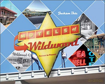 Motels of Wildwood: Postwar to Present - Jackson Betz [KSIĄŻKA]