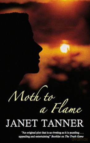 Moth to a Flame - Janet Tanner [KSIĄŻKA]