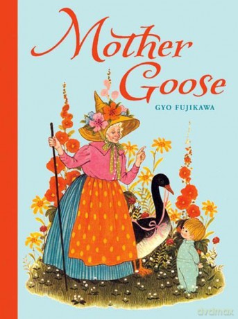 Mother Goose - Gyo Fujikawa [KSIĄŻKA]