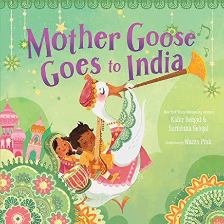 Mother Goose Goes to India - Kabir Sehgal [KSIĄŻKA]