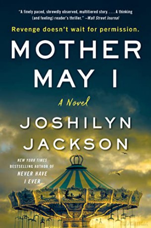 Mother May I: A Novel - Joshilyn Jackson [KSIĄŻKA]