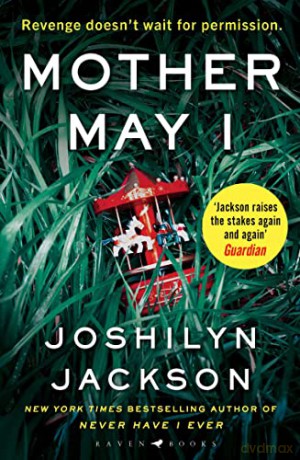 Mother May I: 'Brilliantly unnerving' The Sunday Times Thriller of the Month - Joshilyn Jackson [KSIĄŻKA]