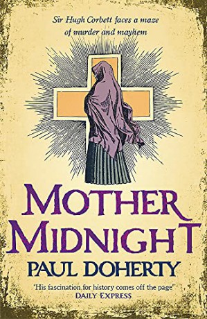 Mother Midnight (Hugh Corbett 22) - Paul Doherty [KSIĄŻKA]