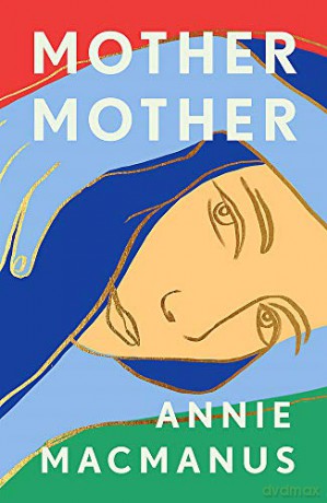 Mother Mother - Annie Macmanus [KSIĄŻKA]