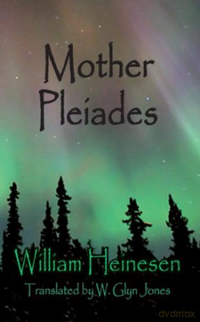 Mother Pleaides: A Story from the Dawn of Time (Dedalus Europe) - William Heinesen [KSIĄŻKA]