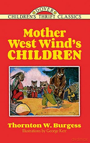 Mother West Wind's Children (Dover Children's Classics) - Thornton Burgess [KSIĄŻKA]