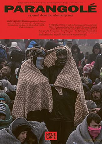 Motherland: PARANGOLÉ - A Journal About the Urbanised Planet (Issue No. 1) - Gran Horizonte Media [KSIĄŻKA]