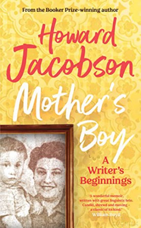 Mother's Boy: A Writer's Beginnings - Howard Jacobson [KSIĄŻKA]