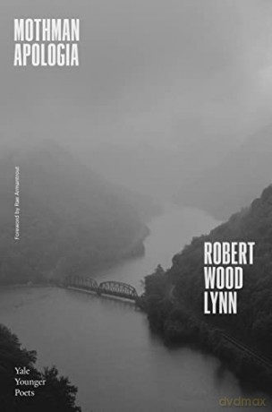 Mothman Apologia (Yale Series of Younger Poets): Volume 116 - Robert Wood Lynn [KSIĄŻKA]