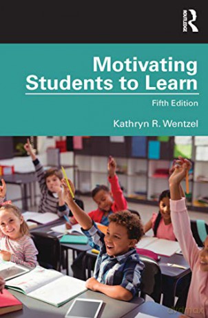 Motivating Students to Learn - Kathryn Wentzel [KSIĄŻKA]