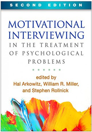 Motivational Interviewing in the Treatment of Psychological Problems (Applications of Motivational Interviewing) - Hal Arkowitz [KSIĄŻKA]